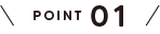 POINT 01